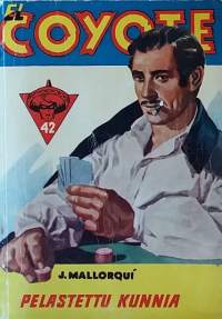 El Coyote - Vaarallinen nainen No 42/1957. (kioskikirjallisuus, viihde)