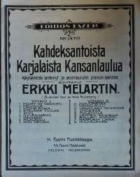 Kahdeksantoista Karjalaista Kansanlaulua (Nuotit, musiikki)