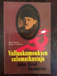 Vallankumouksen salamatkustaja John reed Suomessa