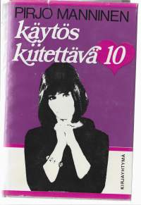 Käytös kiitettävä 10KirjaManninen, Pirjo