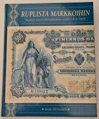 Ruplista markkoihin Suomen suuriruhtinaskunnan setelit 1812-1898