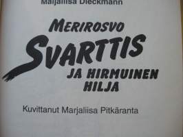 Merirosvo Svarttis ja hirmuinen Hilja