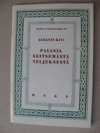 Pieni valiosarja IV- Palasia seitsämästä veljeksestä