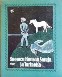 Suomen kansan satuja ja tarinoita. (Kulttuurihistoria