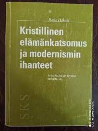 Kristillinen elämänkatsomus ja modernismin ihanteet. Niilo Rauhalan lyriikan tarkastelua