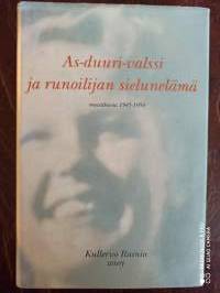 As-duuri-valssi ja runoilijan sielunelämä. Muistikuvia 1945-1950
