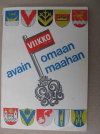 Viikkosanomat - Avain omaan maahan, 1964. Tietoja Suomen kaupungeista, kauppaloista ja maakunnista