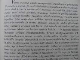 50-vuotias Haapamäen yhteiskoulu - Muistojulkaisu koulun vaiheista 1907-1957