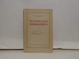 Valtiollisia seikkailijoita - Psykopatologista ja yhteiskuntasielutieteellistä valaisua punakaartiliikkeestä