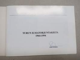 Turun Ilmatorjuntakilta 1964-1994 30 vuotta