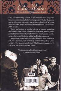 Eila Roine - näyttelijä ja elämänkaari, 2004. Valloittavaa persoonaa ja taitavaa näyttelijää hänen rooliensa kautta valoittava elämäkerta.