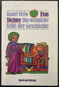 Evas Töchter - Die weibliche Seite der Geschichte