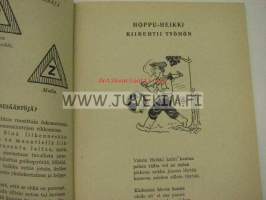 Hakkuumies varo vaaraa! (Hoppu-Heikki hosuu)