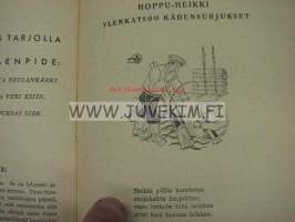 Hakkuumies varo vaaraa! (Hoppu-Heikki hosuu)