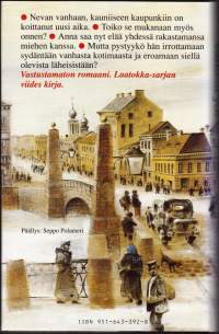 Valkeat yöt, 1991. Laatokka-sarjan viides osa. Nevan kauniiseen vanhaan kaupunkiin on koittanut uusi aika.