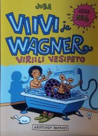 Viivi ja Wagner - Viriili vesipeto.  (Sarjakuva-albumi)