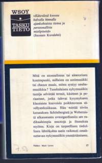 Musiikin modernismi 1945-1962, 1967. Klassisesta kaavasta poikkeavat sävellystekniikat