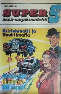 Super S ässä-sarjakuvalehti 1980 No.5 - Aristokraatit ja Vauhtimafia. (Sarjakuvat)