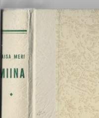 Kaisa Meri / Miina