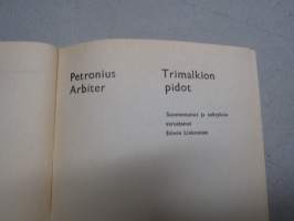 Trimalkion pidot