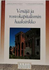 Venäjä ja rosvokapitalismin haaksirikko. (Historia)