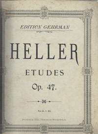 Edition Gehrman Heller etudes op 47 Stockholm