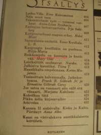 Kotiliesi 1949 nr 16, Elokuu . Emäntä Enne Kuuliala esitellään. Partiolaisten leiritoiminnasta runsas kuvasarja. Takakannessa piirretty värimainos Paulig
