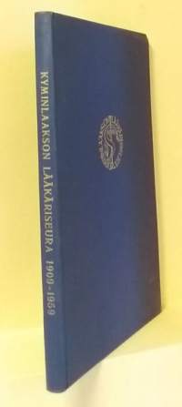 Kyminlaakson lääkäriseura 1909-1959.  Numeroitu nide (No. 21). (Matrikkeli)