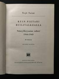 Kuin Pietari hiilivalkealla - Sotasyyllisyysasiain vaiheet 1944-49