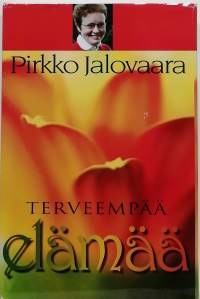 Terveempää elämää. (Filosofia, kristinusko)