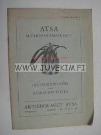 Atsa mjölkningsmaskiner instruktionsbok och reservdelslista -lypsykone käyttöohjekirja ja varaosaluettelo