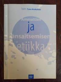 Ammattien ja ansaitsemisen etiikka