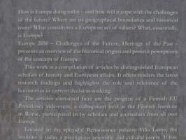 Europe 2050. Challenges of the Future, Heritage of the Past