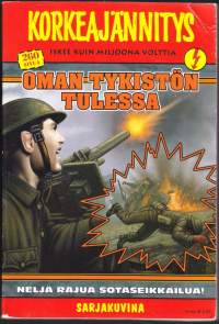 Korkeajännitys Sarjakuvina 2007 N:o 7  Oman tykistön tulessa. Neljä rajua sotaseikkailua. Katso tarinat kuvista!