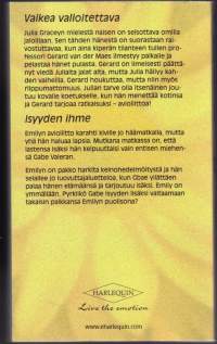 Harlekiini Harlequin Julia Tupla - 2 tarinaa samassa niteessä. 2003. Vaikea valloitettava, Isyyden ihme