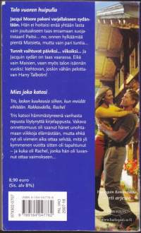 Harlekiini Harlequin Romantiikka Tupla - 2 tarinaa samassa niteessä. 2007. Talo vuoren huipulla, Mies joka katosi