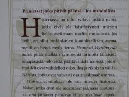 Huonosti käyttäytyvät naiset. Prinsessat jotka pitivät päänsä - jos mahdollista