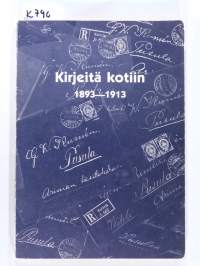 Kirjeitä kotiin 1893-1913