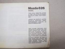 Mazda 626 Diesel käyttöohjekirja