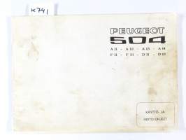 Peugeot 504 &amp; 504 L - käyttö- ja hoito-ohjeet