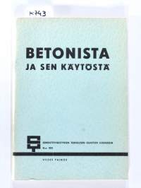 Betonista ja sen käytöstä