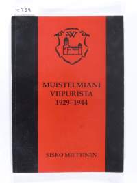 Muistelmiani Viipurista 1929-1944