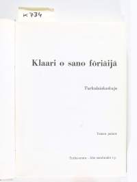 Klaari o sano föriäijä - Turkulaiskaskuja