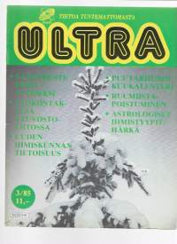 Ultra tietoa tuntemattomasta 1985 nr 3 / ufoja Neuvostoliitossa, ihmiskunnan tietoisuus, ruumiista poistuminen,