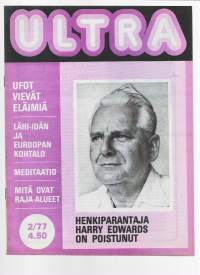 Ultra tietoa tuntemattomasta 1977 nr 2 / ufot vievät eläimiä, meditaatio, mitä ovat raja-alueet, henkiparantaja