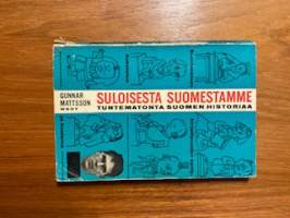 Suloisesta suomestamme - Tuntematonta Suomen historiaa