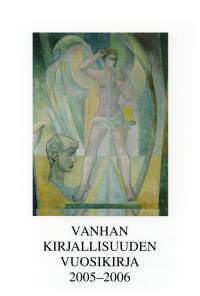 Vanhan kirjallisuuden vuosikirja 20-21, 2005-2006
