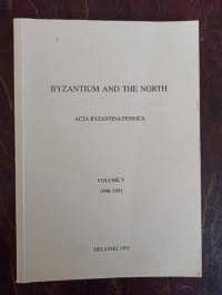 Byzantium and the North