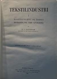 Tekstiiliindustri I - III. (Teollisuus, tekniikka, historiikki)