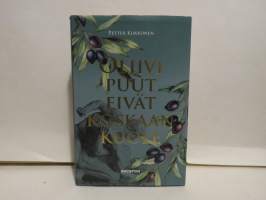 Oliivipuut eivät koskaan kuole